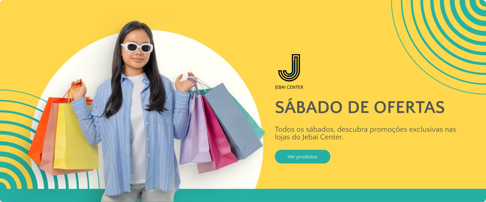 Sábado de Ofertas — promoções exclusivas nas lojas do Jebai Center