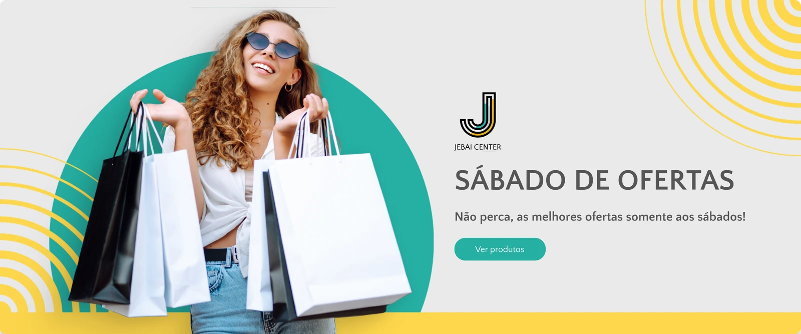 Sábado de Ofertas — as melhores ofertas somente aos sábados no Jebai Center